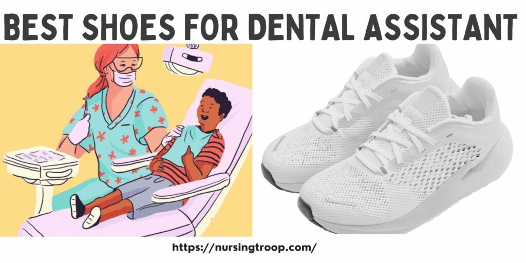 Best Shoes for Dental Assistant