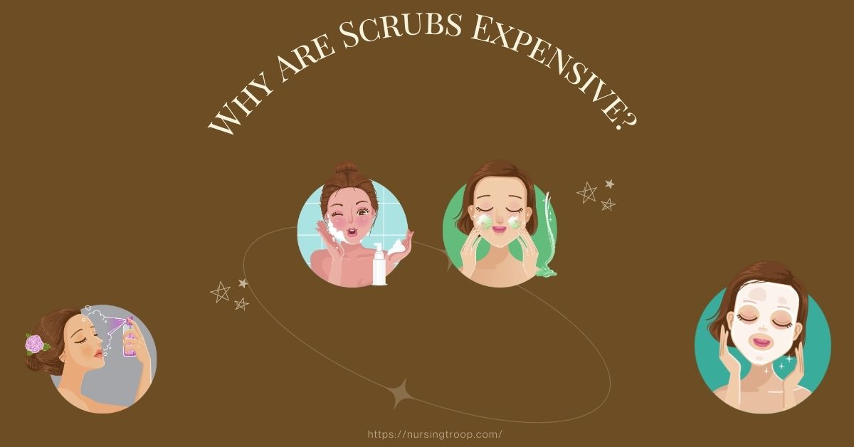 why are scrubs so expensive
