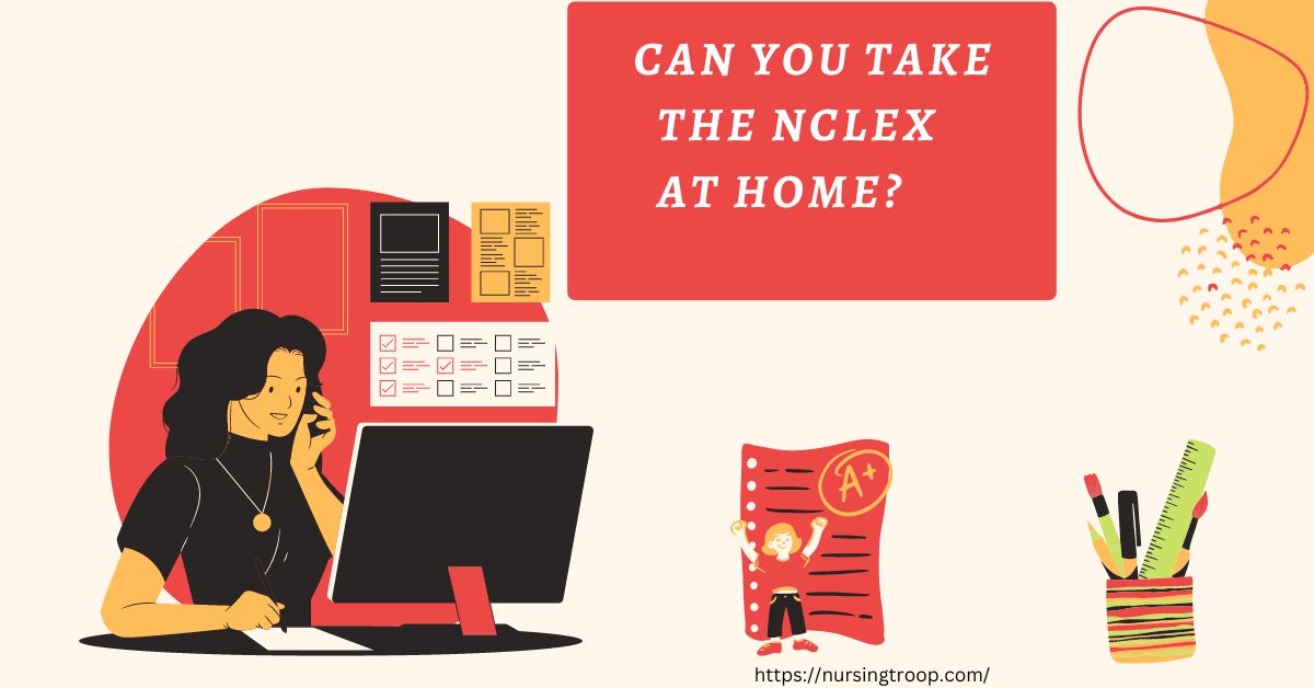 Can You Take the NCLEX at Home