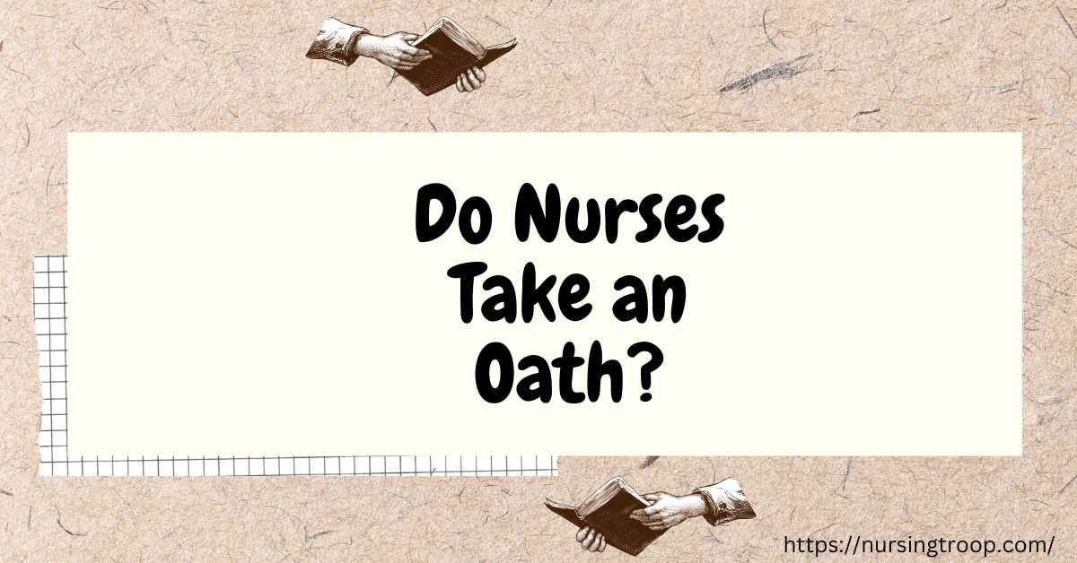 Do Nurses Take an Oath