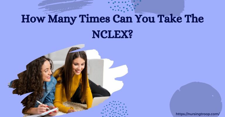 How Many Times Can You Take the NCLEX