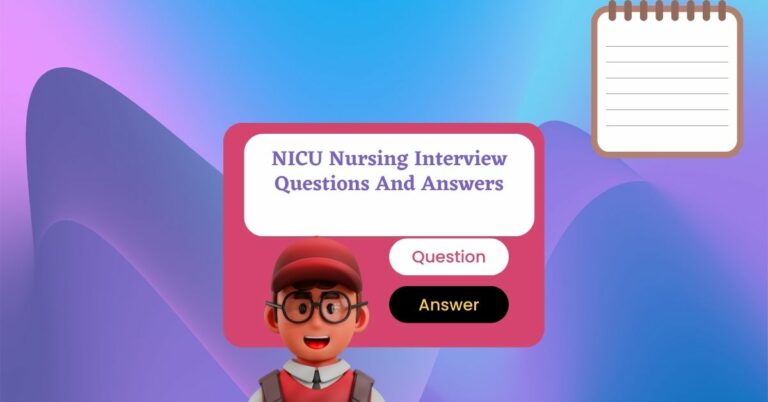 NICU Interview Questions