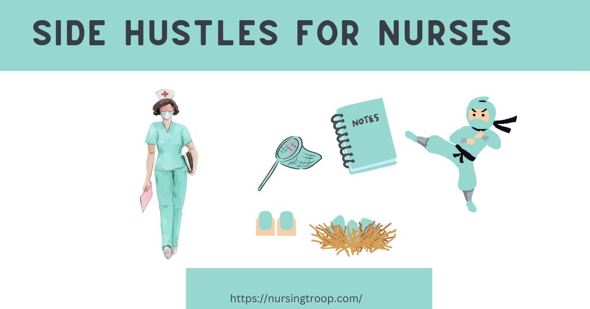 Side Hustles for Nurses
