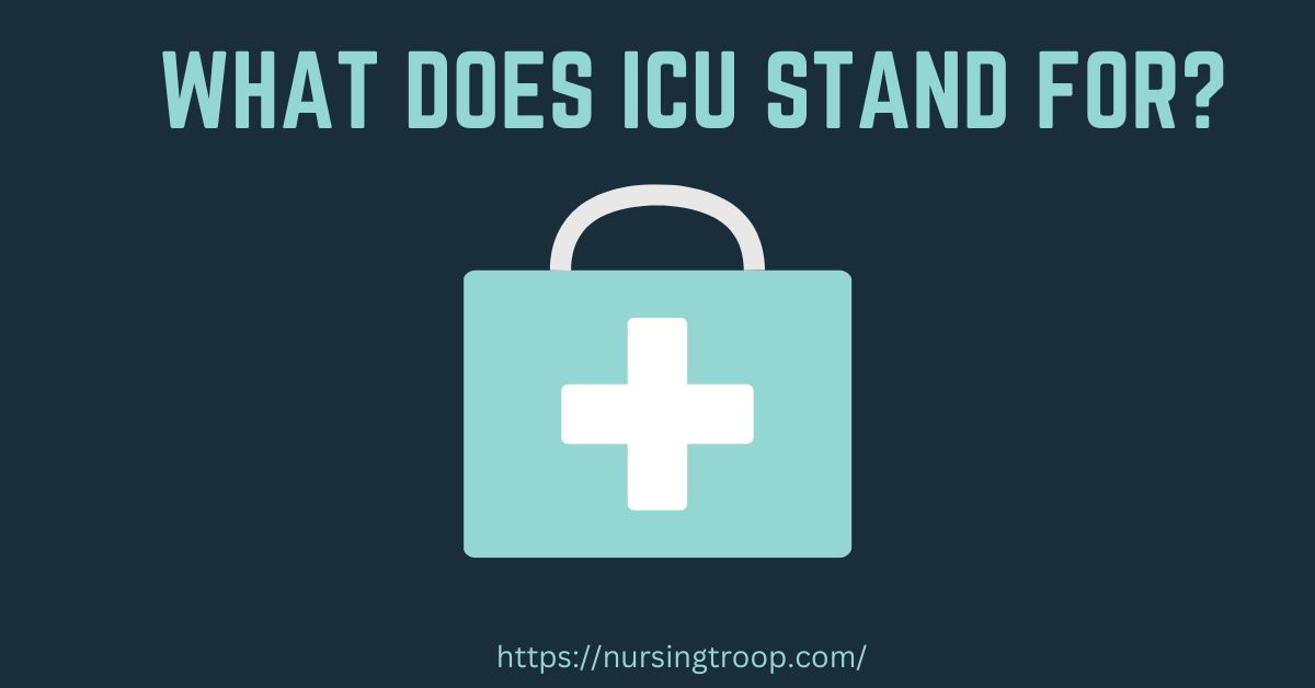 What does ICU stand for