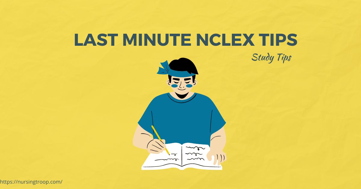 Last Minute Nclex Tips