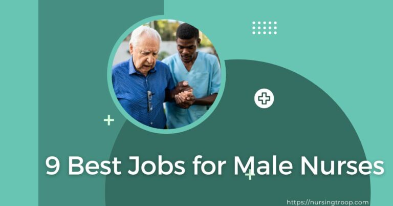 9 Best Jobs for Male Nurses