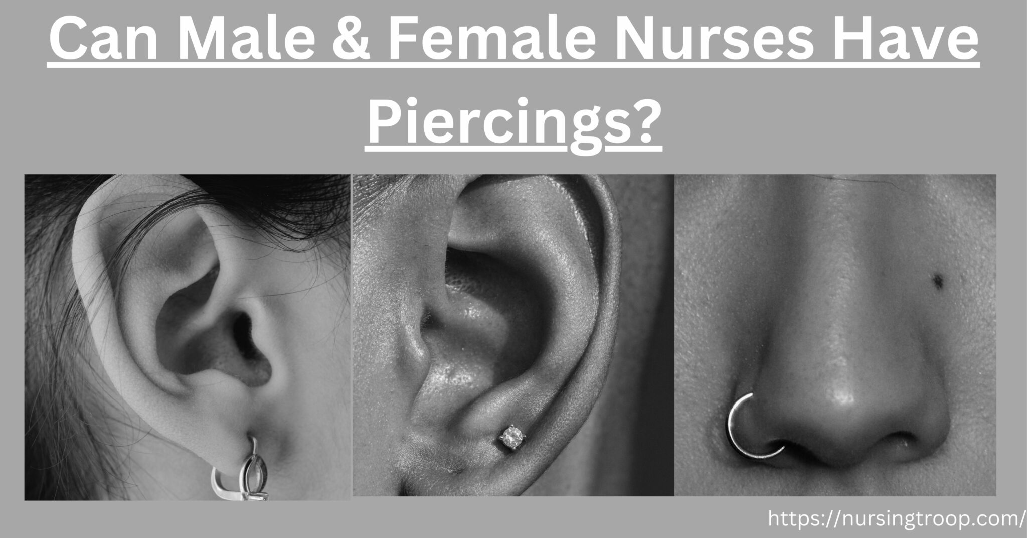 Can Male & Female Nurses Have Piercings? NursingTroop