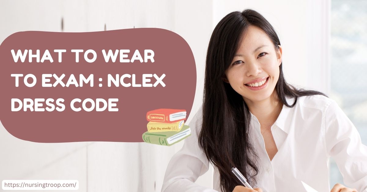 What to Wear to NCLEX