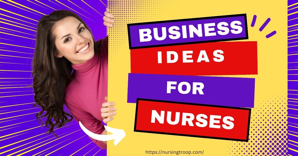 business ideas for nurses
