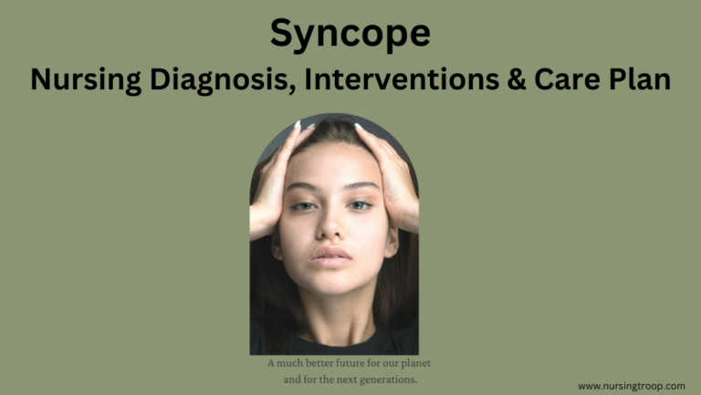 Syncope: Nursing Diagnosis, Interventions & Care Plan