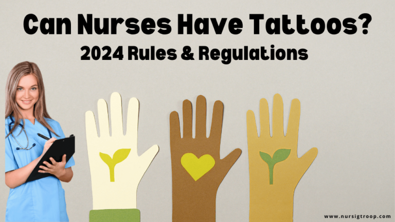 Can Nurses Have Tattoos? | 2024 Rules & Regulations