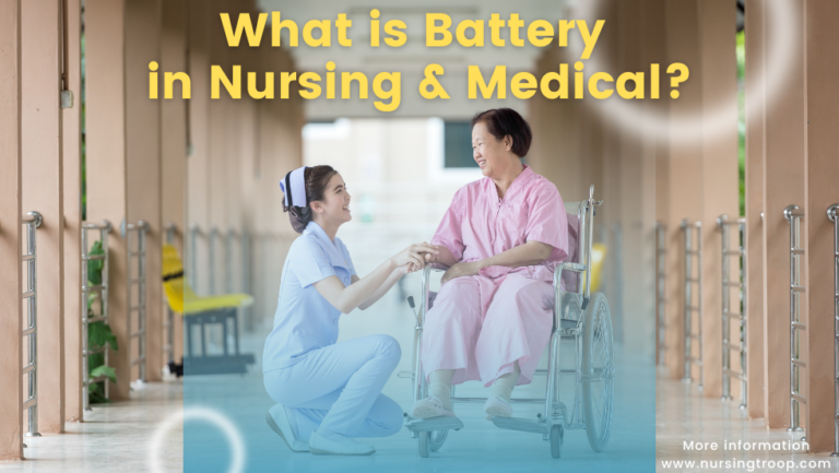 What is Battery in Nursing & Medical?